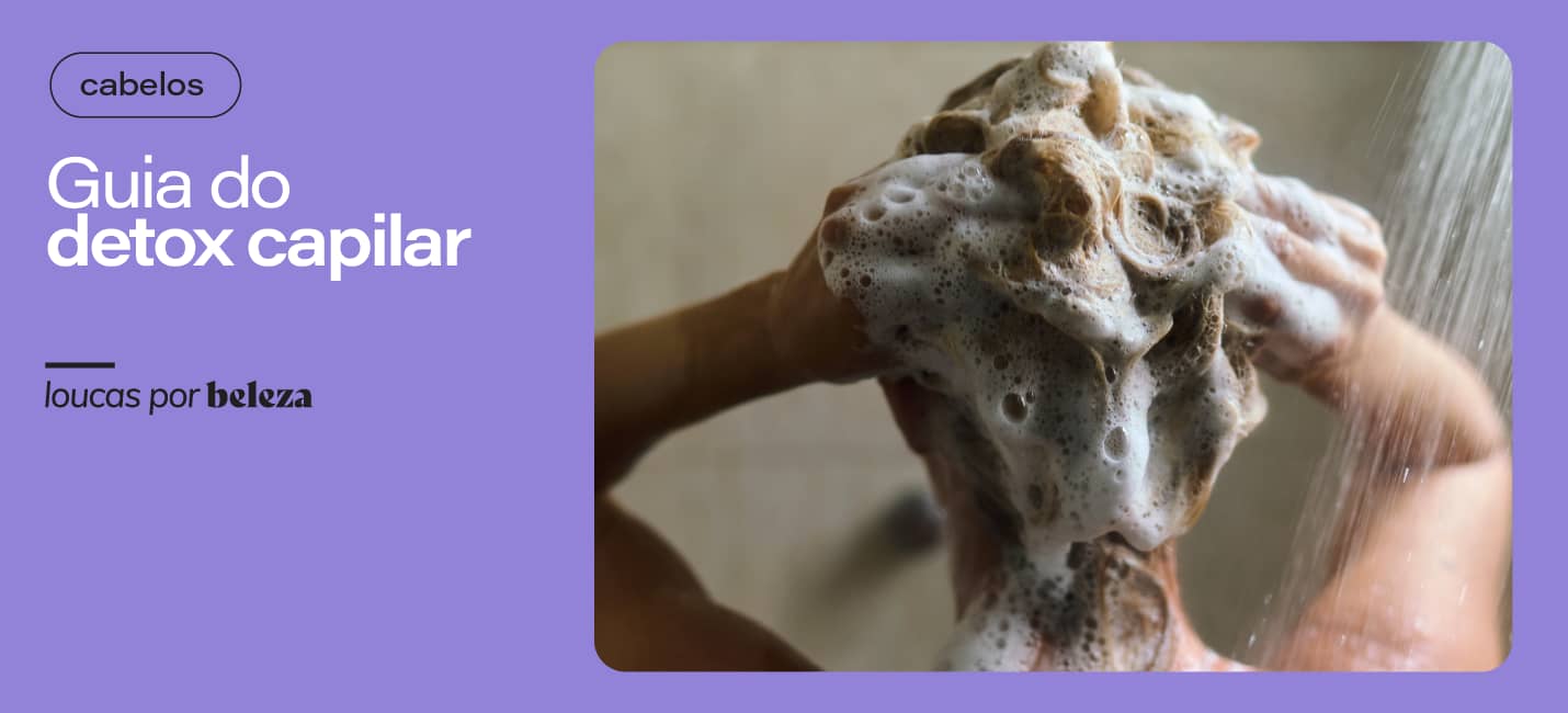 Como Escolher o Melhor Shampoo Detox para Seu Tipo de Cabelo
