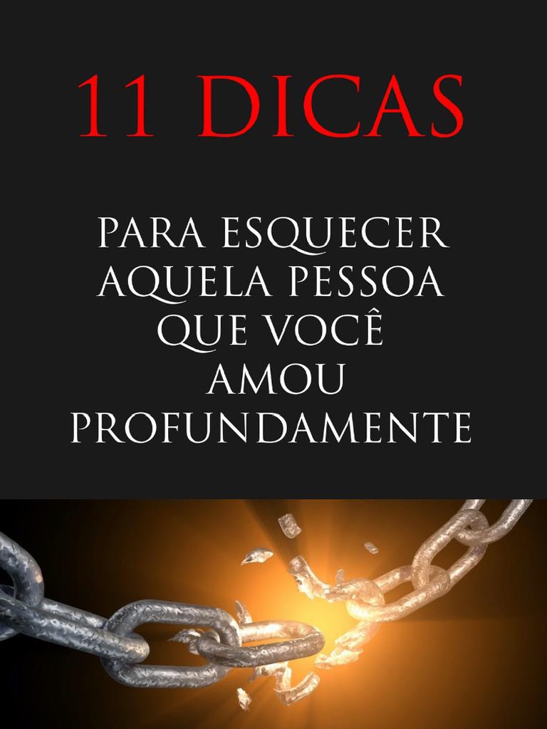 dicas para esquecer um amor rápido