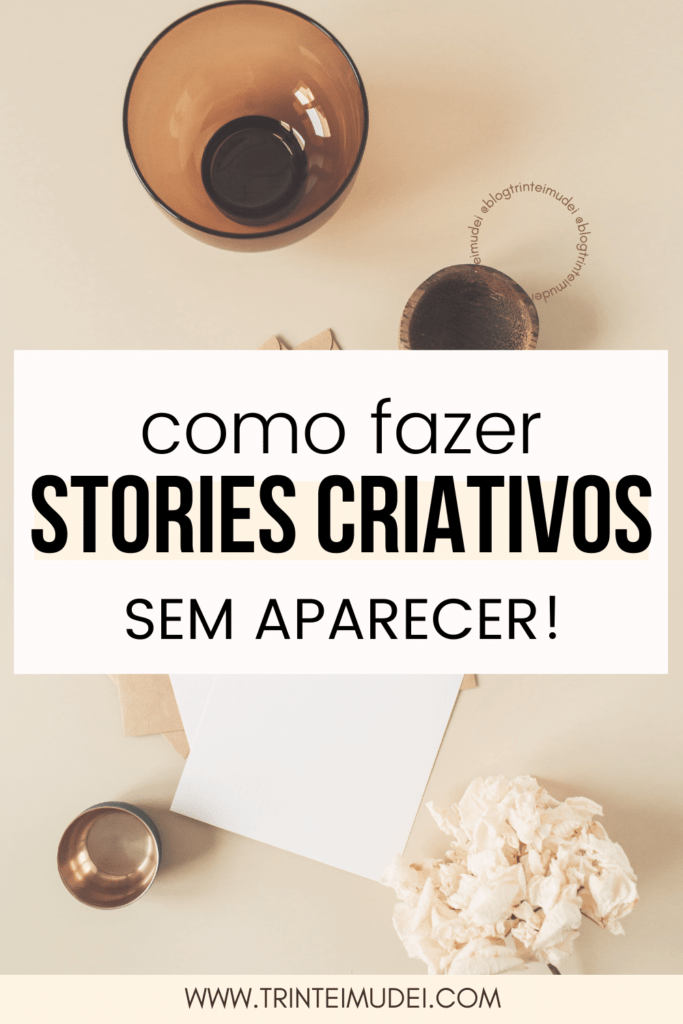 como fazer stories no instagram criativo