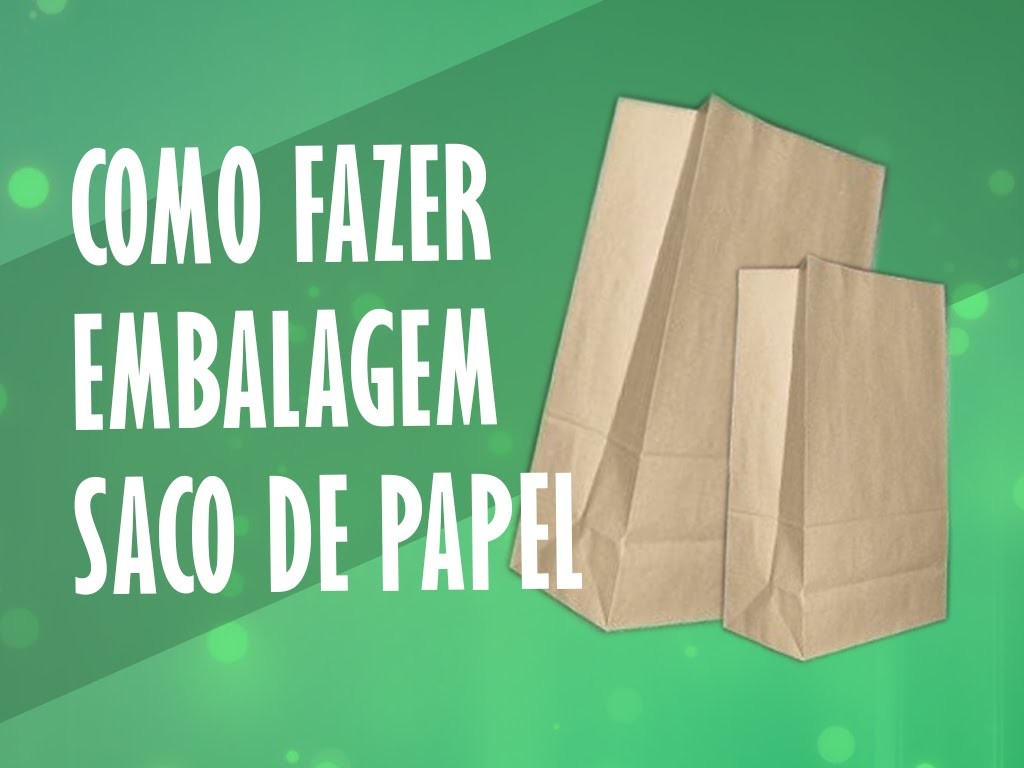 como fazer um saco de papel