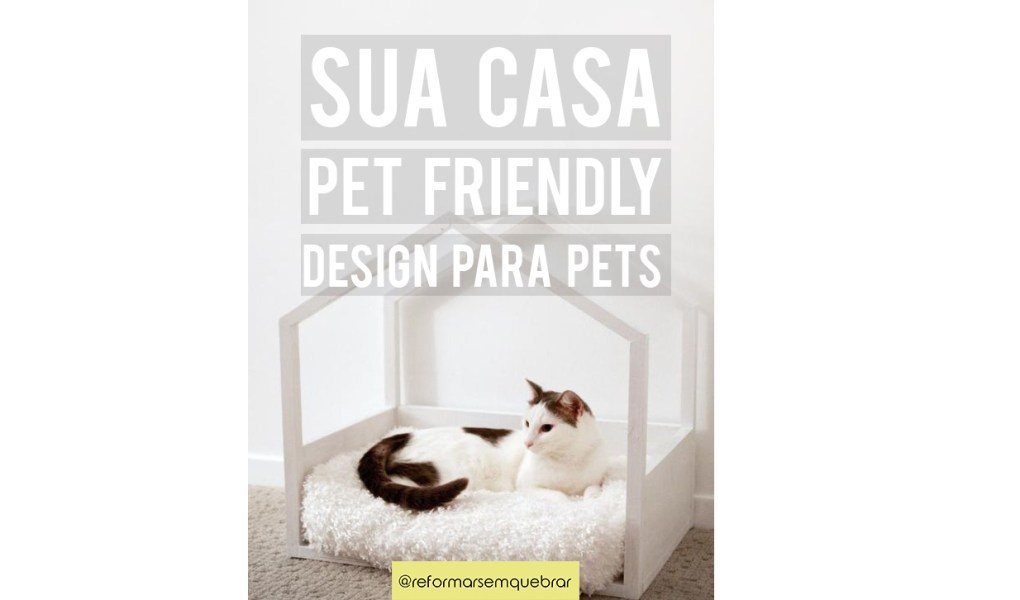 decoração sustentável pet friendly