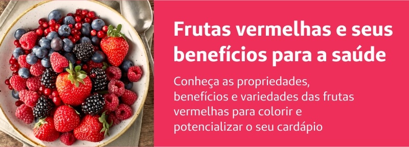 propriedades das frutas vermelhas