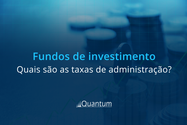 Como Avaliar se a Taxa de Administração de um Fundo é Justa?