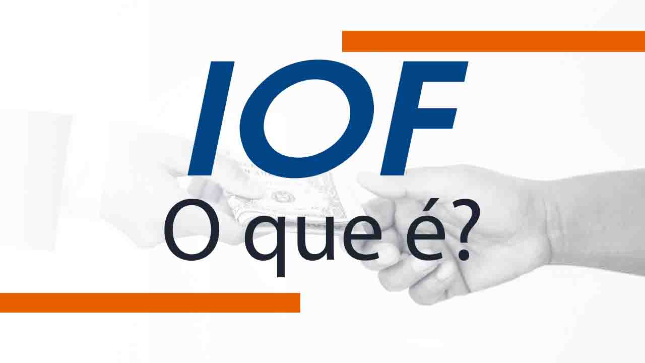 Guia completo do IOF em operações de câmbio