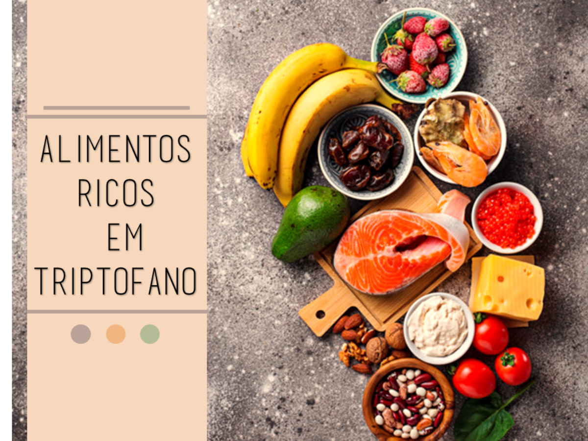 triptofano para que serve e alimentos fontes