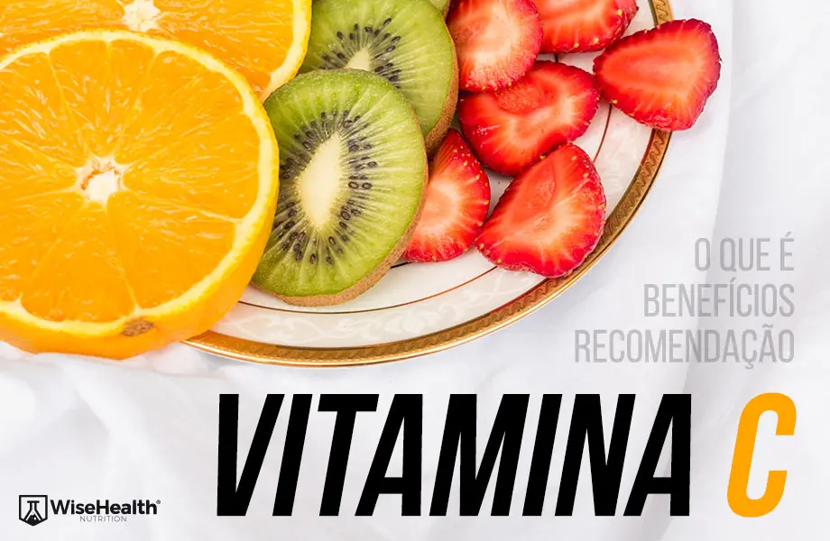 vitamina c benefícios