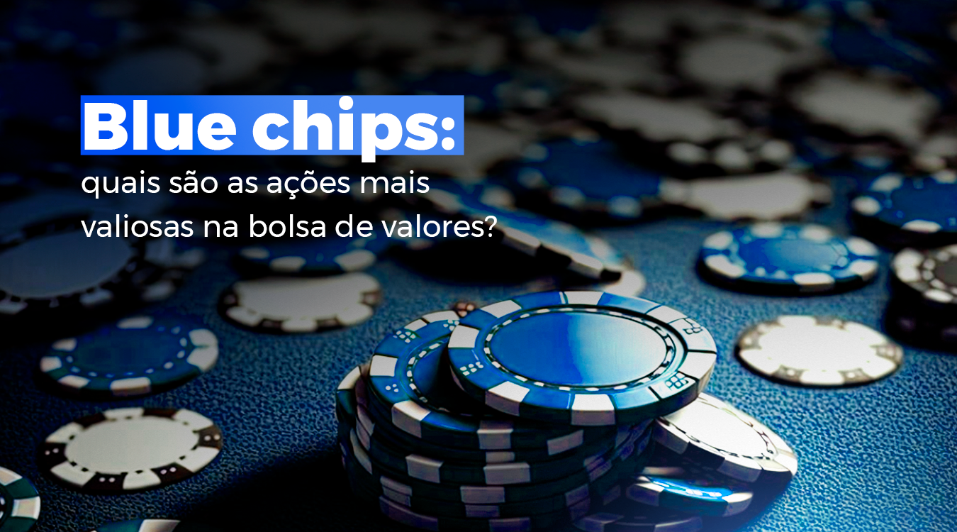 investir em blue chips vale a pena